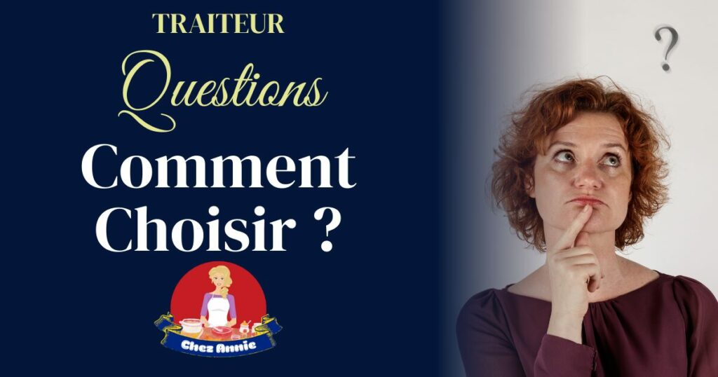 comment choisir son traiteur ?