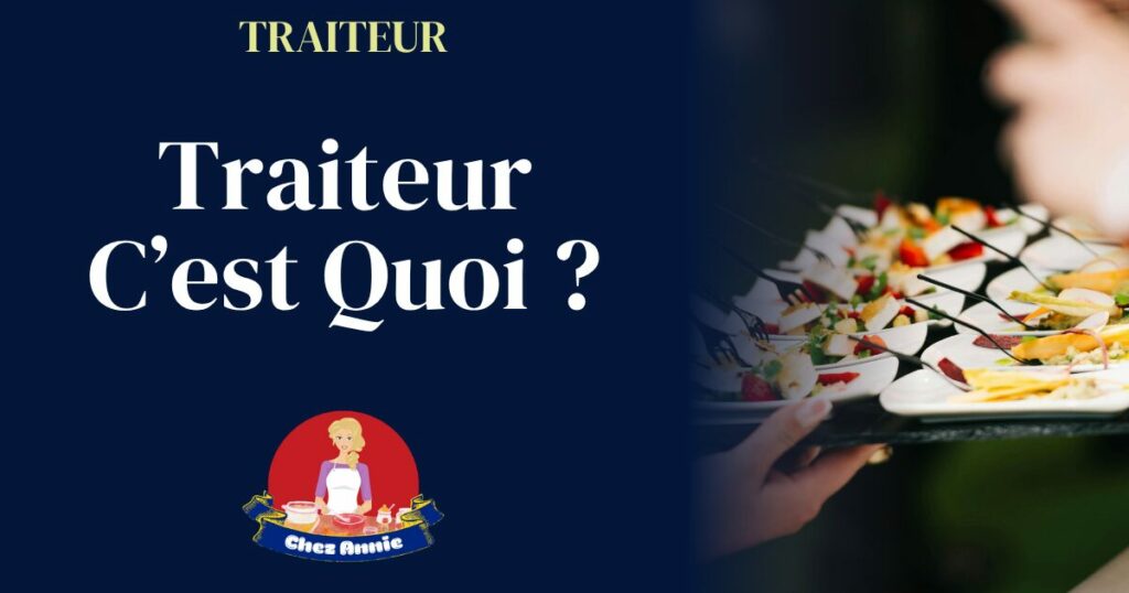 Traiteur definition