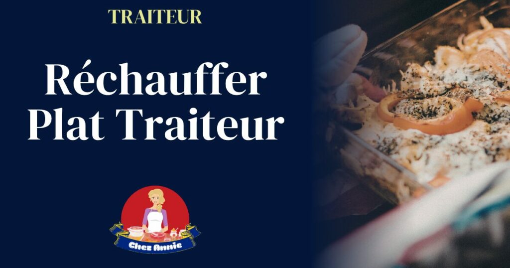 faire rechauffer plat traiteur